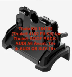 184102 Thule Kit 4102 Fit For Rack-audi A6 Avant 19 And Q8 Suv