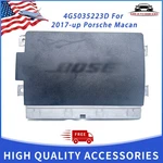 4G5035223D Amplifier Replacement 4G5-035-223-D For 2017-UP Porsche Macan Seller. Price: $756.99.